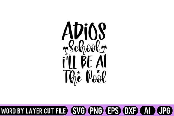 Graphics & Crafts: Adios School Pool SVG Review