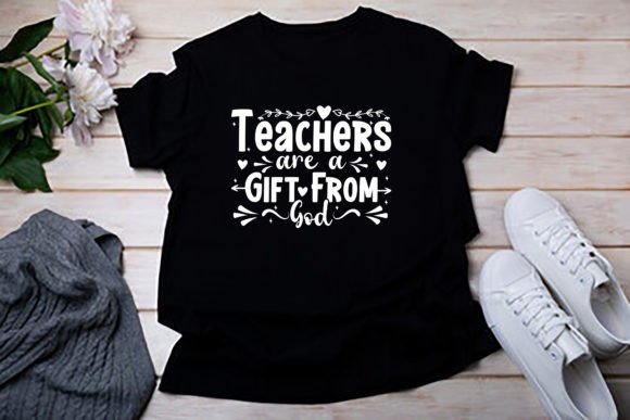 Teacher Are a Gift T-shirt Graphics for Crafts