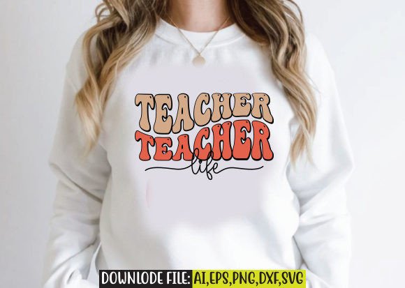 Teacher Life Retro Design: Graphics for Crafts